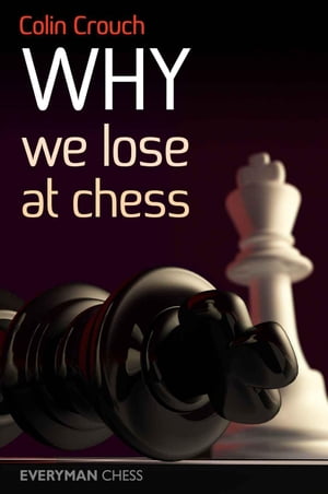 Why We Lose at Chess