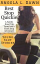 Rest-Stop Quickie: A Family Road Trip Turns Into a Truck Stop Adventure Young Slut Stories, 6【電子書籍】 Angela L. Dawn