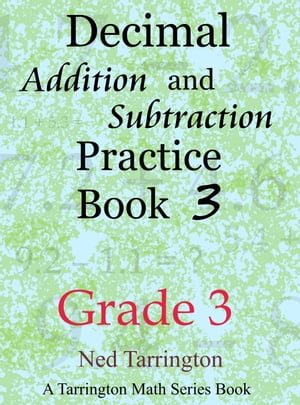 Decimal Addition and Subtraction Practice Book 3, Grade 3