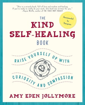 The Kind Self-Healing Book