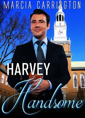 Harvey Handsome【電子書籍】[ Marcia Carrington ]