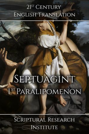 Septuagint: 1ˢᵗ Paralipomenon