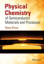 Physical Chemistry of Semiconductor Materials and Processes【電子書籍】 Sergio Pizzini