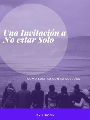 Una Invitación a No estar Solo