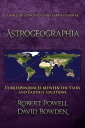 Astrogeographia Correspondences between the Stars and Earthly Locations【電子書籍】 Robert A. Powell