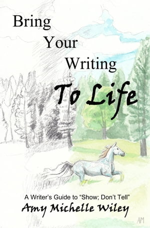 Bring Your Writing to Life