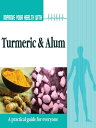 ŷKoboŻҽҥȥ㤨Improve Your Health With Turmeric and AlumŻҽҡ[ Rajeev Sharma ]פβǤʤ132ߤˤʤޤ