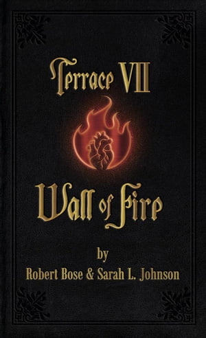 Terrace VII: Wall of Fire