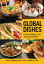 Global Dishes Favorite Meals from around the WorldŻҽҡ[ Caryn E. Neumann ]