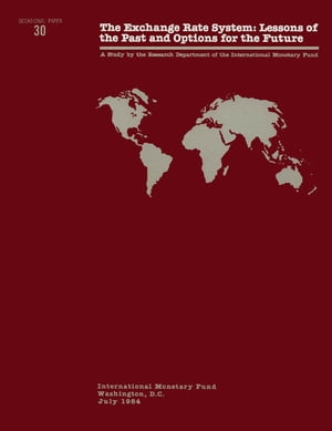 ŷKoboŻҽҥȥ㤨The Exchange Rate System: Lessons of the Past and Options for the FutureŻҽҡ[ International Monetary Fund ]פβǤʤ519ߤˤʤޤ