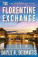 The Florentine Exchange A Page-Turning Spy Story Full of Twists and TurnsŻҽҡ[ Dayle A. Dermatis ]