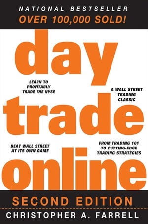 Day Trade Online【電子書籍】[ Christopher A. Farrell ]