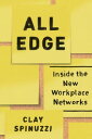 All Edge Inside the New Workplace Networks