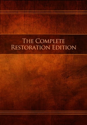 The Complete Restoration Edition Scriptures Volumes 1-3