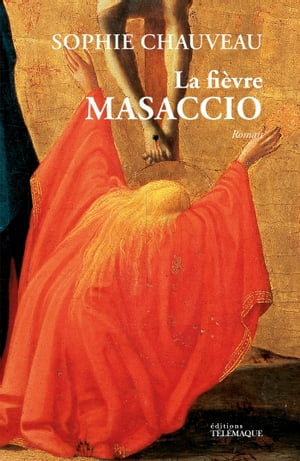 La fi?vre Masaccio