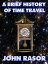 A Brief History of Time Travel