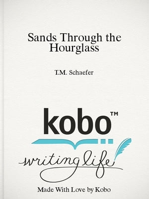Sands Through the Hourglass