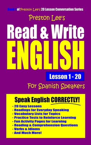 Preston Lee's Read & Write English Lesson 1: 20 For Spanish Speakers【電子書籍】[ Preston Lee ]