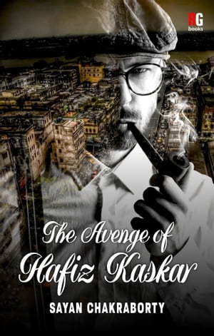 The Avenge of Hafiz Kaskar