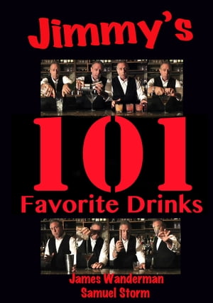 Jimmy's 101 Favorite Drinks