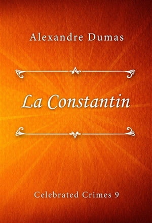 La ConstantinŻҽҡ[ Alexandre Dumas ]