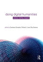 Doing Digital Humanities Practice, Training, Research【電子書籍】