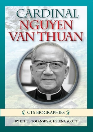 Cardinal Nguyen Van Thuan【電子書籍】[ Hel