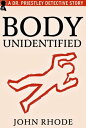 ŷKoboŻҽҥȥ㤨Body UnidentifiedŻҽҡ[ John Rhode ]פβǤʤ266ߤˤʤޤ