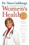 Dr. Nieca Goldberg's Complete Guide to Women's Health