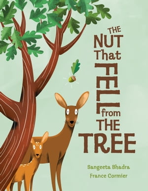 The Nut That Fell from the Tree【電子書籍】[ Sangeeta Bhadra ]