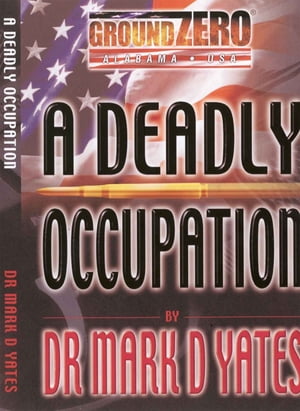 A Deadly Occupation