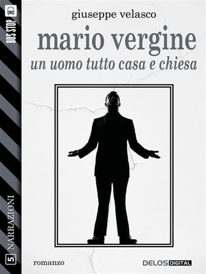 Mario Vergine【電子書籍】[ Giuseppe Velasco ]