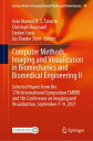 Computer Methods, Imaging and Visualization in Biomechanics and Biomedical Engineering II Selected Papers from the 17th International Symposium CMBBE and 5th Conference on Imaging and Visualization, September 7-9, 2021【電子書籍】