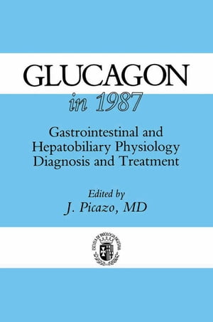 Glucagon in 1987