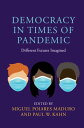 Democracy in Times of Pandemic Different Futures Imagined【電子書籍】