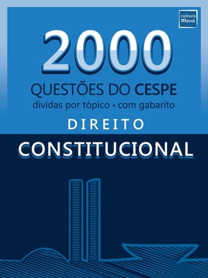 2000 Questões de Direito Constitucional da banca CESPE