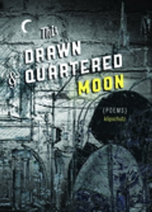 This Drawn & Quartered Moon【電子書籍】[ klipschutz ]