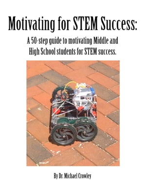 Motivating for STEM Success