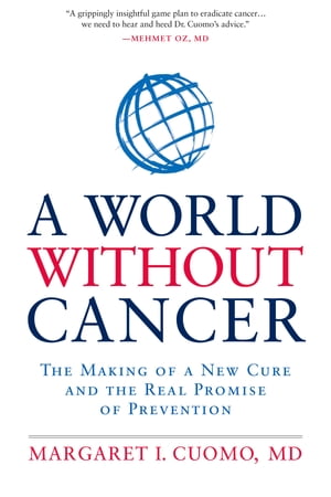 A World without Cancer