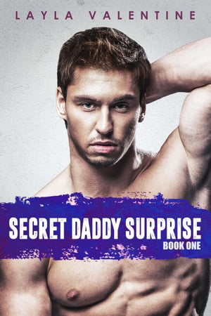 Secret Daddy Surprise