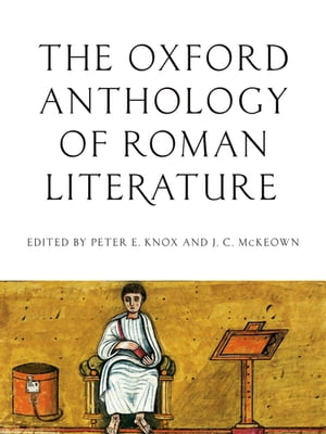 The Oxford Anthology of Roman Literature