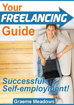 Your Freelancing Guide