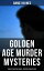 Golden Age Murder Mysteries - Complete Inspector Furnival &Inspector Stoddart Series Annie Haynes Edition: Abbey Court Murder, House in Charlton Crescent, Crow Inn's TragedyŻҽҡ[ Annie Haynes ]