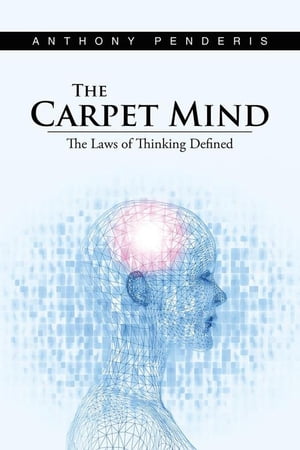 ŷKoboŻҽҥȥ㤨The Carpet Mind The Laws of Thinking DefinedŻҽҡ[ Anthony Penderis ]פβǤʤ607ߤˤʤޤ