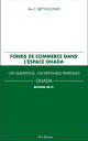 FONDS DE COMMERCE DANS L'ESPACE OHADA 100 QUESTIONS - 100 R?PONSES PRATIQUES【電子書...
