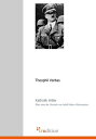 Katholik Hitler ber eine der Wurzeln von Adolf Hitlers Wahnsystem【電子書籍】 Theophil Veritas