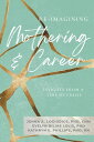 Re-imagining Mothering and Career: Insights from a Time of Crisis【電子書籍】