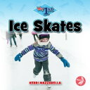 Ice Skates【電子書籍】[ Kerri Mazzarella ]