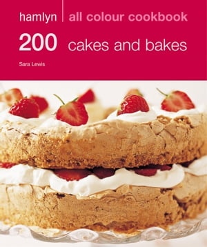 ŷKoboŻҽҥȥ㤨Hamlyn All Colour Cookery: 200 Cakes & Bakes Hamlyn All Colour CookbookŻҽҡ[ Sara Lewis ]פβǤʤ781ߤˤʤޤ