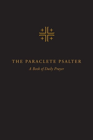 The Paraclete Psalter
